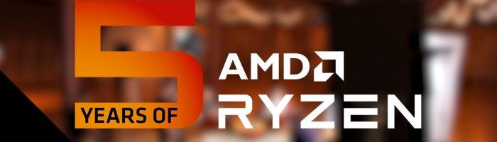 5 ani de la lansarea AMD Ryzen